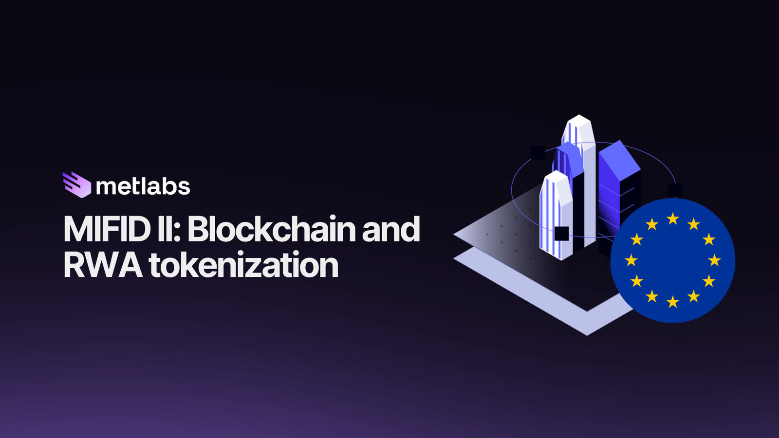 EU MiCA regulation real estate tokenization